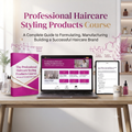 Professional Haircare Styling Products Formulation Course